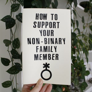 How to Support Your Non-Binary Family Member | nonbinary ally zine resource