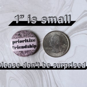 SMALL 1 inch pin-back buttons punk, queer, lgbtqia, body positive, trans, nonbinary image 3