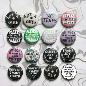 SMALL 1 inch pin-back buttons punk, queer, lgbtqia, body positive, trans, nonbinary image 1