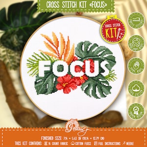 Cross stitch Kit &quot;Focus&quot; Quote Embroidery Set with Monstera leaves and Hibiscus flowers pattern - Do It Yourself wall hanging for home decor