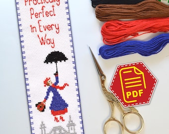 Movie cross stitch bookmark pattern Mary Poppins 'Practically perfect in every way' with Funny embroidery quote - Download in PDF