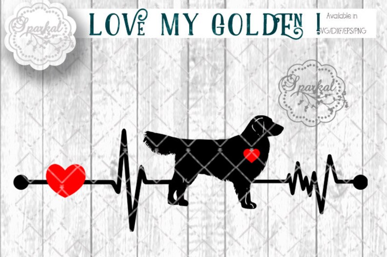 Download Love My GOLDEN RETRIEVER DOG Svg Cut File Heartbeat ...