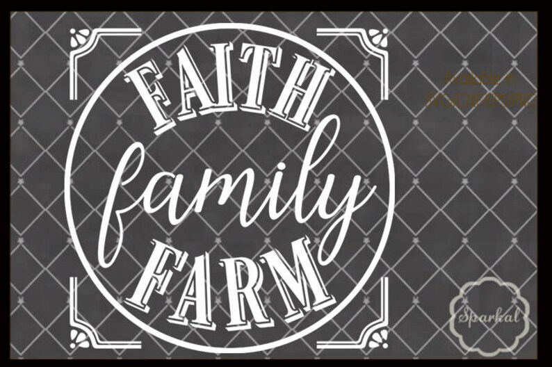 Free Free 114 Faith Family Farm Svg SVG PNG EPS DXF File