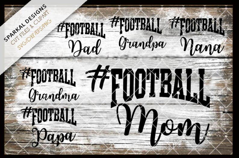 Download Football SVG Files Mom Dad Grandpa Grandma Nana Papa | Etsy