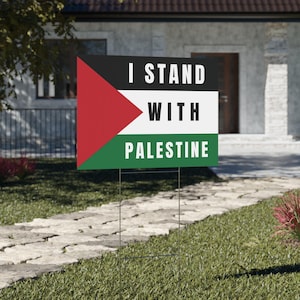 Yard Sign, Support Palestine Protest Yard Sign, Solidarity with Palestine Outdoor Sign, Justice for Palestine Protest Placard, Free