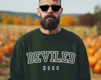 Deviled Eggs Crewneck | Unisex Foodie Pullover | Trendy Graphic Sweatshirt | Casual Brunch Wear | Egg Lover's Tee | Thanksgiving Sweatshirt