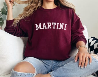 Martini Collegiate Unisex Crewneck Sweatshirt | Trendy Cocktail Graphic Pullover | Happy Hour Sweatshirt | Gift for Bartenders & Mixologists