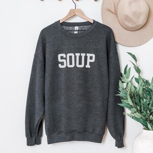 Soup Collegiate Crewneck Sweatshirt | Cozy Pullover for Foodies & Comfort Lovers | Gifts for Soup Girls | Soup Pullover | Fall Loungewear