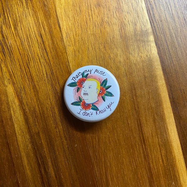 KOTH Bobby Hill pin back button