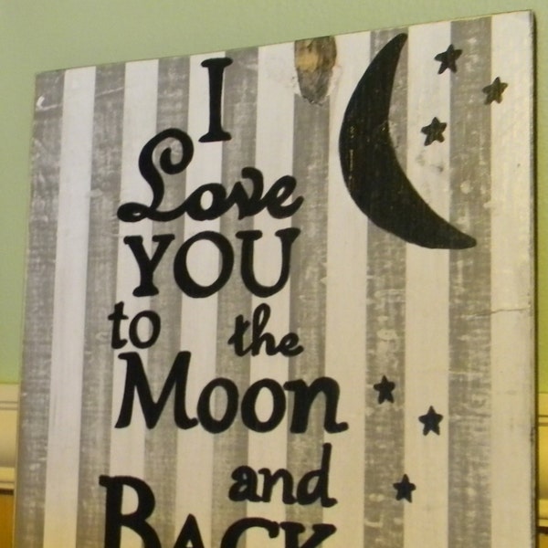 VALENTINE'S GIFT SALE! In stock only! I Love you to the moon and back, Nursery Decor, Kids Bedrooms, Valentine's Day, Birthday, Wedding