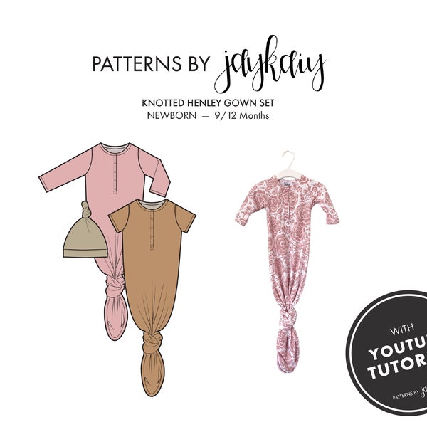 Knotted Henley Gown and Hat Set sewing pattern with picture tutorial - Layette Pattern - Baby grow - Newborn to 12M - Beginner Pattern