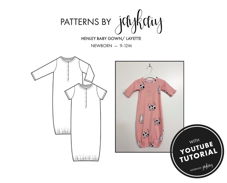 Henley Gown Sewing Pattern With Tutorial Newborn to 912M Etsy