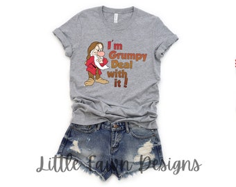 I'm Grumpy Deal With It Shirt, Disney, Inspired, Magical, Snow White, Seven Dwarfs, Funny Dad Shirt, Dad, Grandpa, Magic Kingdom, Disney