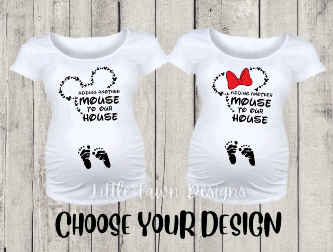 Adding Another Mouse to Our House Disney Maternity Shirt disney ...