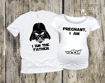 Pregnant I am and I am the Father Matching Maternity Shirts, Pregnancy Announcement, Dad Mom to be, Baby on Board, Magical, Star WarsDisney