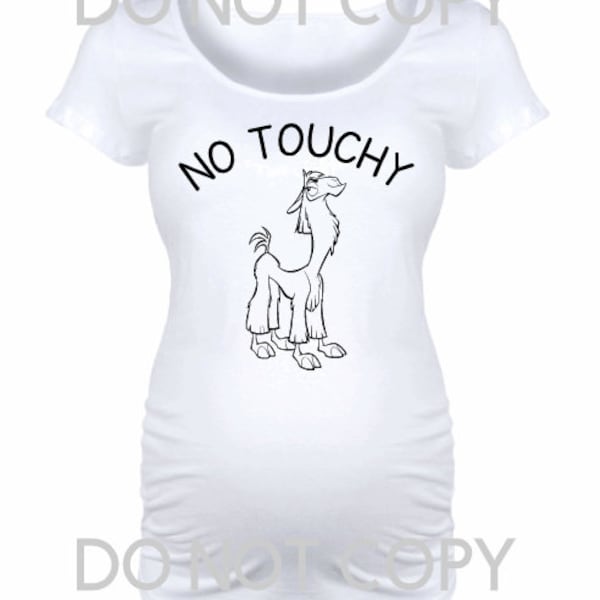 No Touchy Disney Maternity Shirt - Pregnancy, Magical , Disney Land, Emperors New Groove, Mommy, Baby, Baby Moon, Magic Kingdom, AK, HS