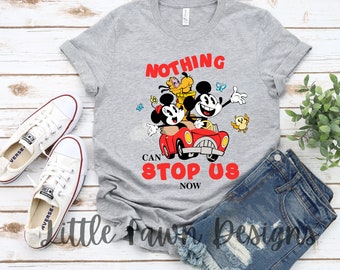 Nothing Can Stop Us Now Shirt, Inspired, Magical, World, Hollywood Studios, Runaway Railway, Mickey and Minnie, Chuby, DisneyDisney