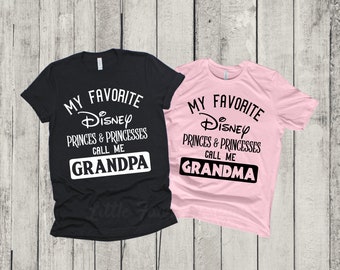 My Favorite Disney Princes and Princesses call me Grandma and Grandpa Shirt, Personalize, Magical Family, Vacation, Magic Kingdom, HS, AK