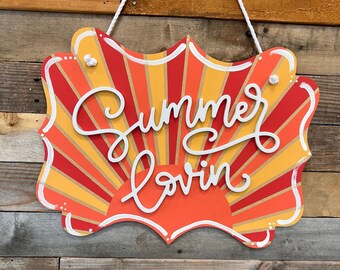 Summer Lovin Door Hanger | Summertime Decor | Sun Decor | Mid Century Modern | Sunset Door Hanger | Front Door Decor | Porch Decor |