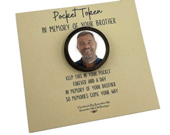 Loss of Brother, Sympathy Gift for Man, In Memory of Brother, Pocket Keepsake Photo, Memorial Gifts for Men, Memory Pocket Stone Token