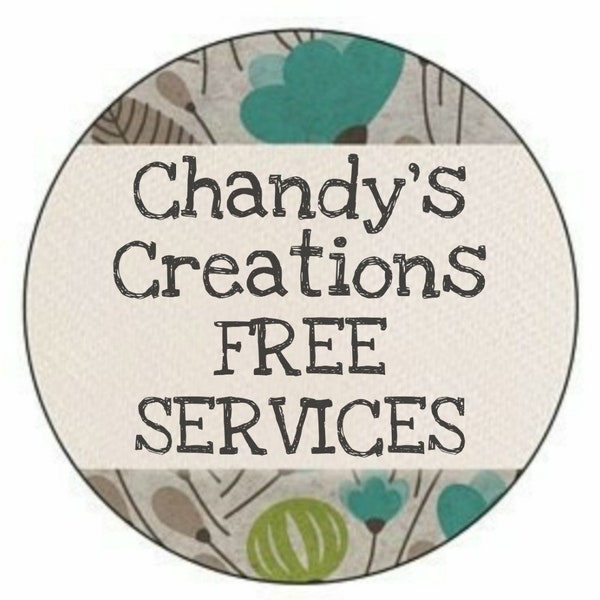 Chandy's Creations-Free-Services-Resize-Darken Letters-Clean-Polish-Adjustments-Exchanges-Repairs-Purchase Your Choice of Return Shipping