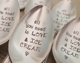 All You Need Is Love and Ice Cream-Spoon-Custom-Stamped-Name-Personalized-Gift-Engraved-Silverware-Server-Teaspoon-Tablespoon-Dessert-Silver