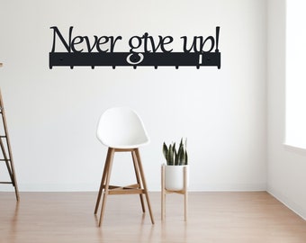 Never give up, Hook coat rack, Metal rack, Hanging Coat Rack, Wall hanger. Steel metal hook, Coat hanger wall Key Rack, hanger, laser cut