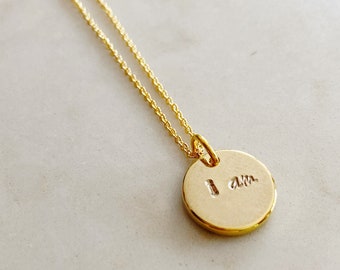 I am Necklace: Personalized Mantra Disc Pendant, Inspirational Jewelry