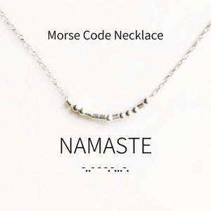 Namaste Morse Code Halskette, Morse Code Halskette, Morse Code, Layering Halskette, einzigartiges Geschenk, personalisiertes Geschenk