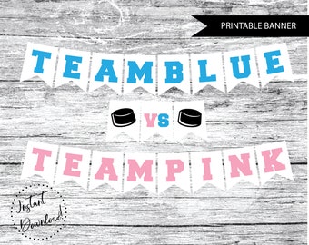 PRINTABLE Team Pink vs Team Blue Hockey Gender Reveal Banner, Gender Reveal Bunting, Hockey Gender Reveal, Sports Gender Reveal Banner