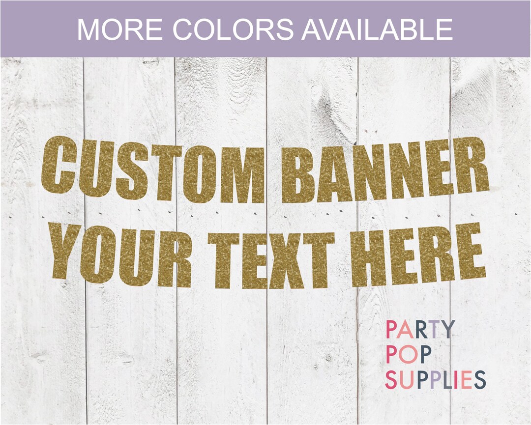Custom Banner Text, DIY Banner, Create Your Own Banner, Custom Party