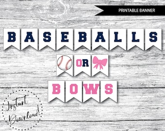 PRINTABLE Baseballs or Bows Gender Reveal Banner,Gender Reveal Bunting, Baseball Gender Reveal, Ballet Gender Reveal, Sports Gender Reveal