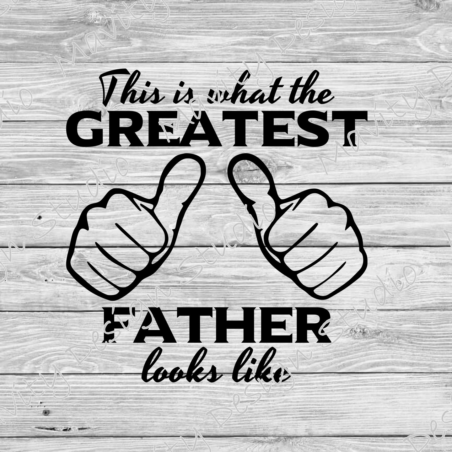 This is what the greatest father looks like svg | SVG Designs | svg f…