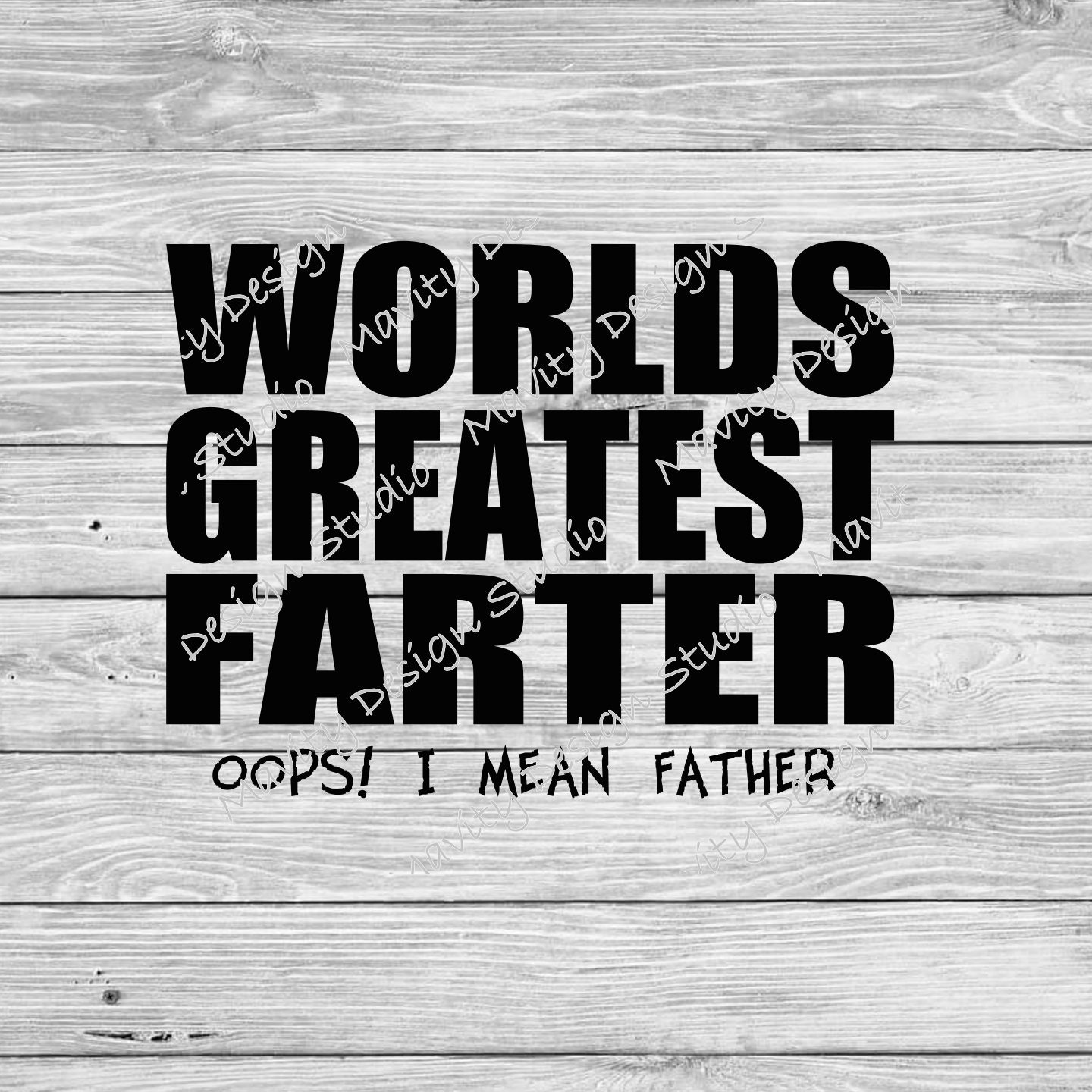 Download Worlds Greatest Farter OOPS SVG Designs Fathers svg files ...