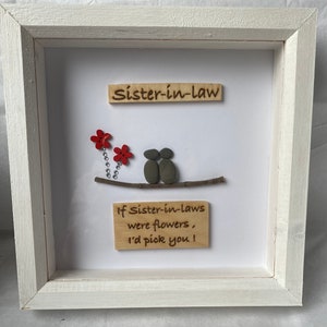 Sister-in-law gift Wall Decor Wood Homemade personalised Pebble Art Sister-In-Law Gift present Box Frame Picture gift for her
