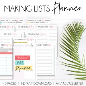 May include: A printable planner with a pink and blue cover that says "Making Lists Planner" and features pages for making lists about self-care, gratitude, things you have, things you can declutter, places you want to visit, and weekly to-do lists. The planner is 45 pages and is available as an instant download in A4, A5, and US Letter sizes.