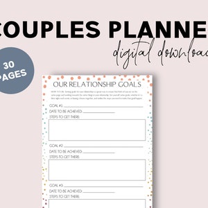 May include: A printable couples planner with a pink, blue, and yellow confetti background. The planner has a section for setting relationship goals with space to write down the goal, date to be achieved, and steps to get there. The planner has 30 pages and is a digital download.