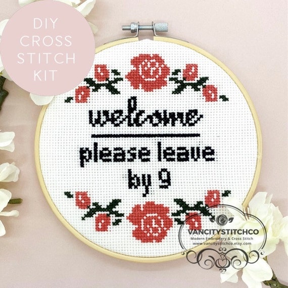 Cross Stitch Kit, Please Leave by 9, Rude Cross Stitch, Funny