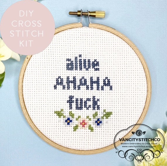Beginner Cross Stitch Kit, Alive AHAHA Fuck, Funny Cross Stitch