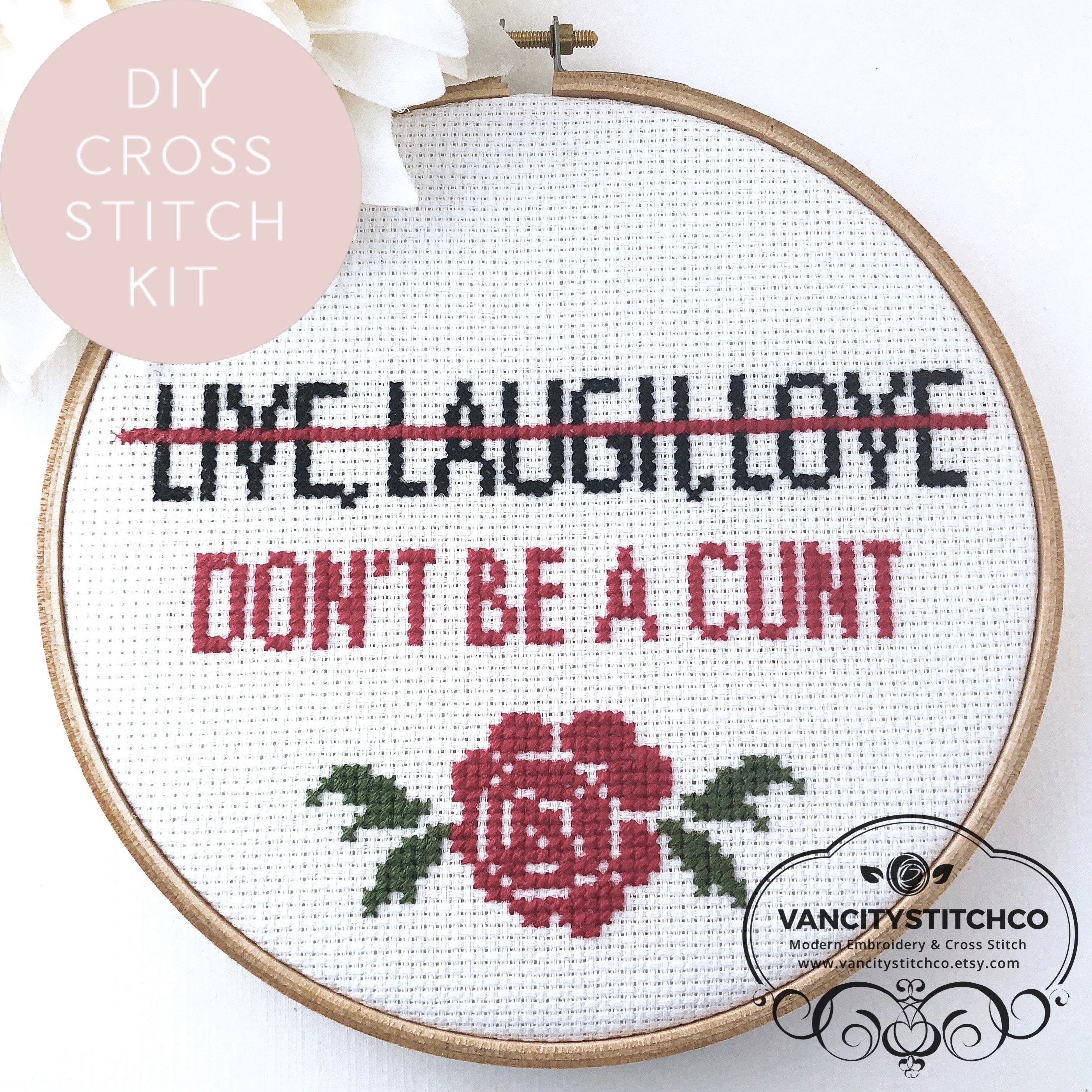 Beginner Cross Stitch Kit Live Laugh Love Dont Be a