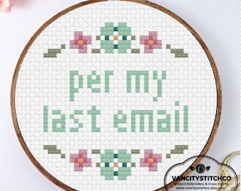 Begginer Cross Stitch pattern, Per my last email, rude cross stitch, funny cross stitch, DIY christmas gift, easy cross stitch pattern