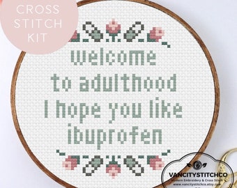 Cross Stitch Kit | Welcome to adulthood, adult cross stitch, modern embroidery kit , funny cross stitch kit, easy DIY cross stitch kit