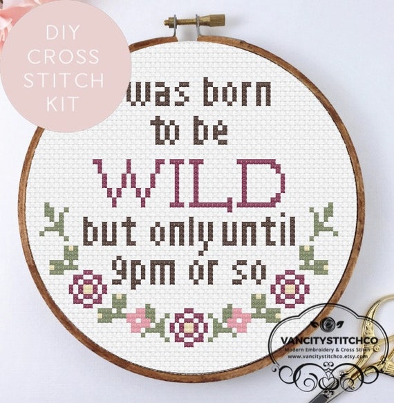 Cross Stitch Kit, born to be wild, modern cross stitch kit, adult  embroidery kit, funny cross stitch kit, DIY gift, adult cross stitch kit