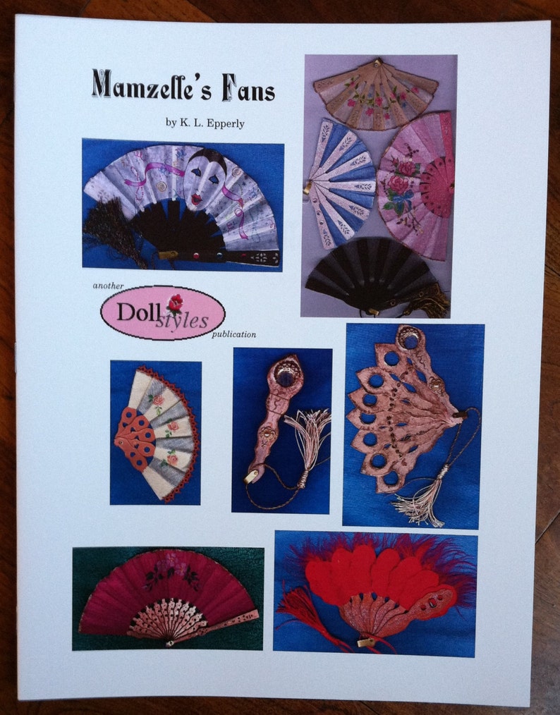 Mamzelle's Fans instructional book on making doll fans, miniture fans, for doll costuming, patterns and designs, 12 pages image 1