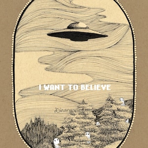 I Want To Believe Fine Art Print | X-Files Poster | UFO Decor | Ghosts Art Print