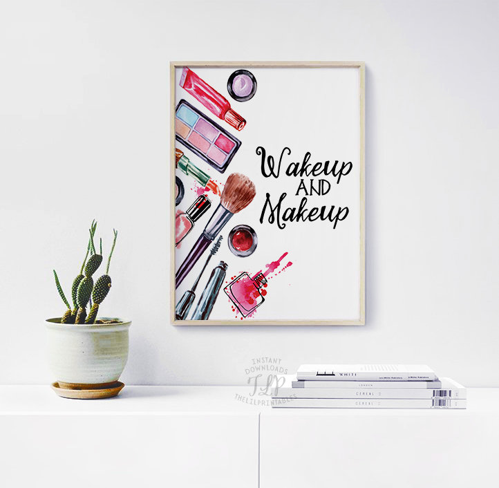 Wakeup and Makeup Printable Beauty Room Decor Makeup | Etsy
