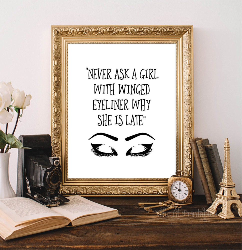Eyeliner Print Eyeliner Printable Makeup Quote Beauty Room Etsy