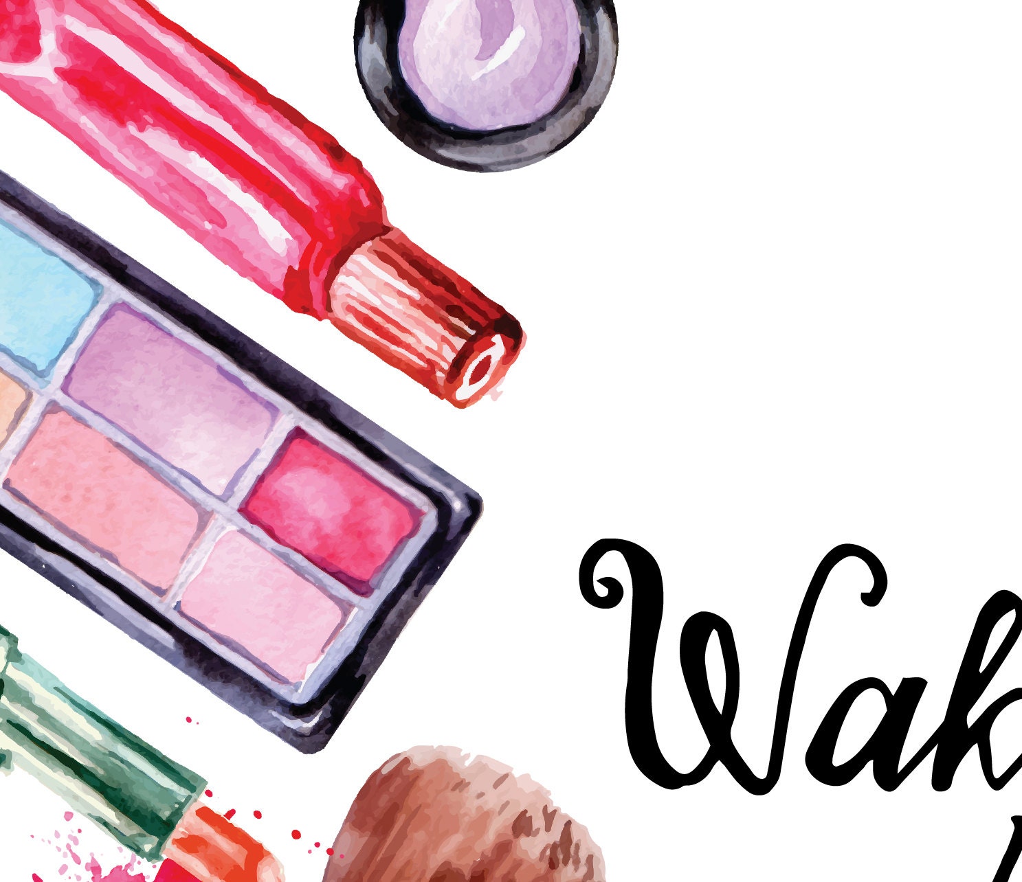Wakeup and Makeup Printable Beauty Room Decor Makeup - Etsy