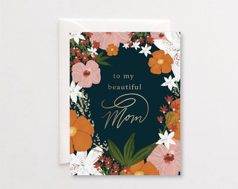 Mother's Day card, mom card, beautiful mom card, floral card, card for mom, Mama card, card for mom, mother's day gift, mom birthday card