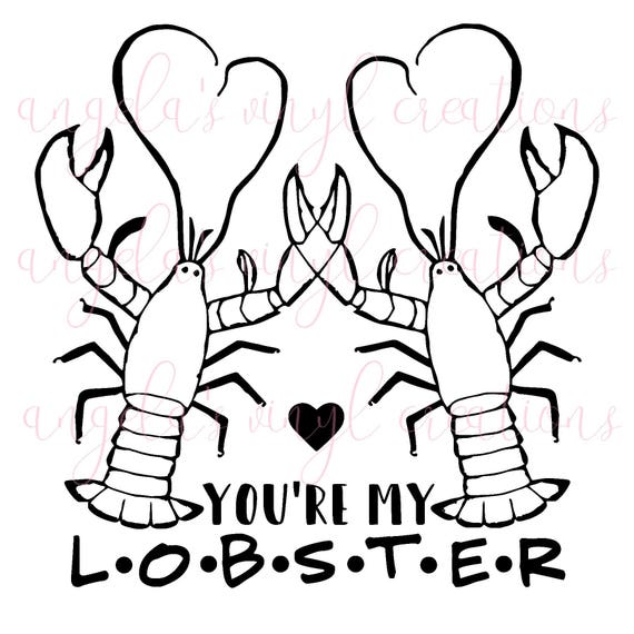 You Re My Lobster Svg File Diy Cutting Machine File Etsy
